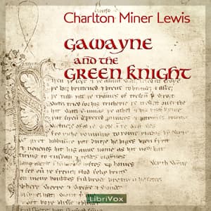 Gawayne and the Green Knight (Lewis Translation Version 2)