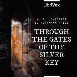 Through the Gates of the Silver Key