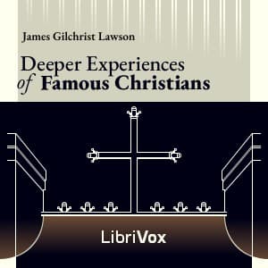 Deeper Experiences of Famous Christians