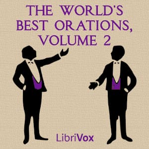 World's Best Orations, Volume 2
