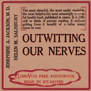 Outwitting Our Nerves: A Primer of Psychotherapy