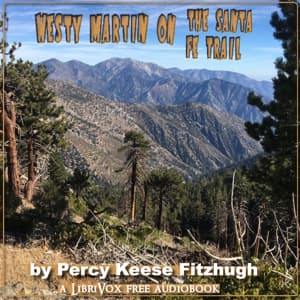 Westy Martin on the Santa Fe Trail