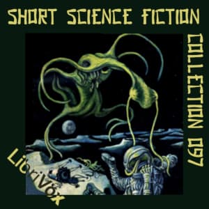 Short Science Fiction Collection 097