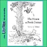 House at Pooh Corner (version 4 Dramatic Reading)