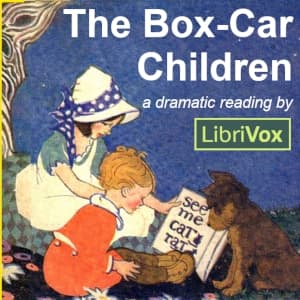 Box-Car Children (Version 3: Dramatic Reading)