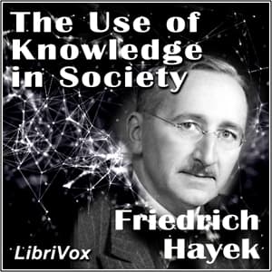 Use of Knowledge in Society