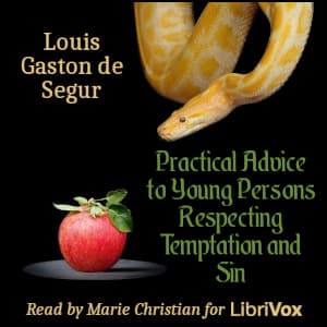 Practical Advice to Young Persons Respecting Temptation and Sin