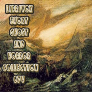 Short Ghost and Horror Collection 074