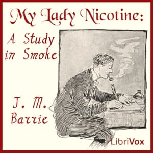 My Lady Nicotine: A Study in Smoke