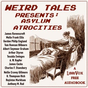 Weird Tales Presents: Asylum Atrocities