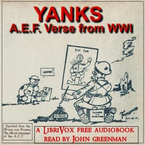 Yanks - A.E.F. (American Expeditionary Forces) Verse from WWI