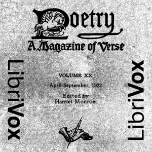 Poetry: A Magazine of Verse: Vol. 20, No. 6, Sep., 1922