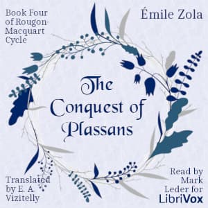 Conquest of Plassans, Book Four of Rougon-Maquart Cycle