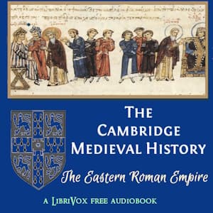 Cambridge Medieval History, Volume 04, The Eastern Roman Empire