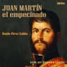 Juan Martín el Empecinado (versión 2). Episodios nacionales IX