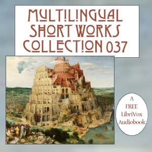 Multilingual Short Works Collection 037 - Poetry & Prose