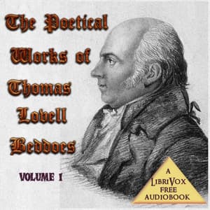 Poetical Works of Thomas Lovell Beddoes, Volume 1
