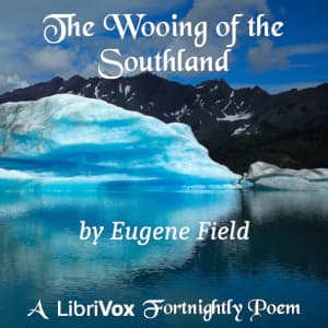 Wooing Of The Southland