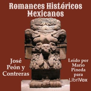 Romances Históricos Mexicanos