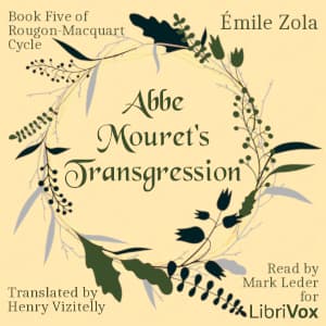 Abbe Mouret's Transgression, Book Five of Rougon-Macquart Cycle