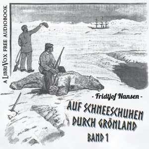 Auf Schneeschuhen durch Grönland Band 1