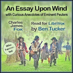 Essay Upon Wind, with Curious Anecdotes of Eminent Peuters