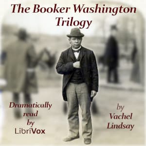 Booker Washington Trilogy