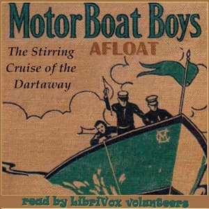 Motor Boys Afloat; or, The Stirring Cruise of the Dartaway