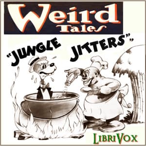 Weird Tales Presents: Jungle Jitters!