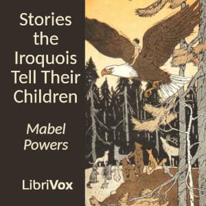 Stories the Iroquois Tell Their Children