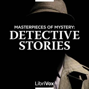 Masterpieces of Mystery: Detective Stories