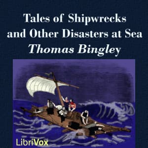 Tales of Shipwrecks and Other Disasters at Sea