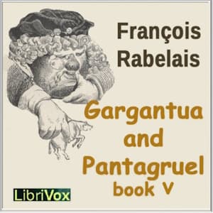Gargantua and Pantagruel, Book V