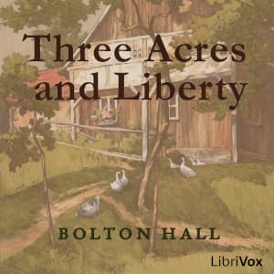 Three Acres and Liberty