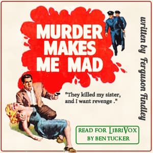 Murder Makes Me Mad