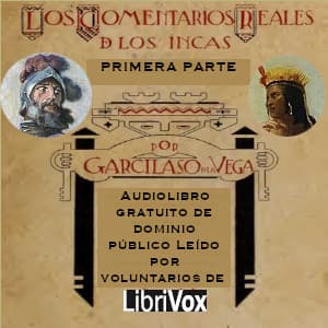 Comentarios reales de los incas (primera parte)