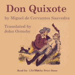 Don Quixote (Complete, Ormsby Translation)