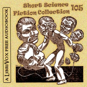 Short Science Fiction Collection 105