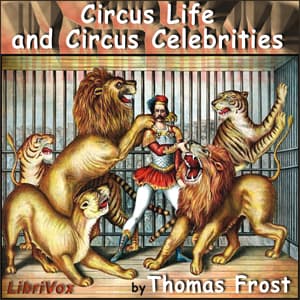 Circus Life and Circus Celebrities