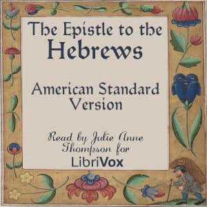 Bible (ASV) NT 19: Hebrews (Version 2)