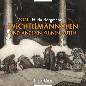 Von Wichtelmännchen und anderen kleinen Leuten