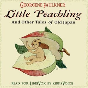Little Peachling and Other Tales of Old Japan
