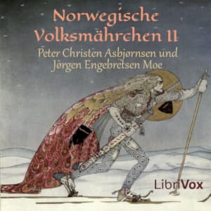 Norwegische Volksmährchen II