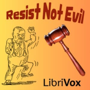 Resist Not Evil