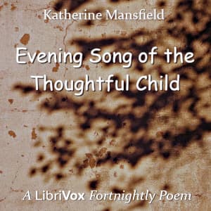Evening Song of the Thoughtful Child