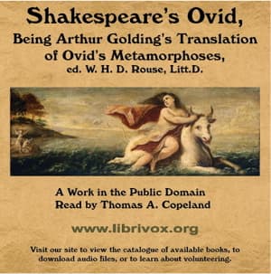 Shakespeare's Ovid, Being Arthur Golding's Translation of the Metamorphoses