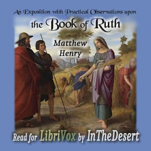 Exposition with Practical Observations upon the Book of Ruth