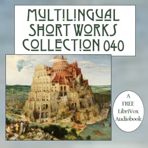 Multilingual Short Works Collection 040 - Poetry & Prose