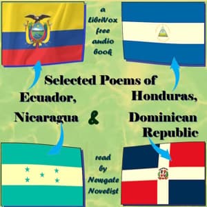 Selected Poems of Ecuador, Honduras, Nicaragua and Dominican Republic
