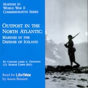 Outpost in the North Atlantic: Marines in the Defense of Iceland